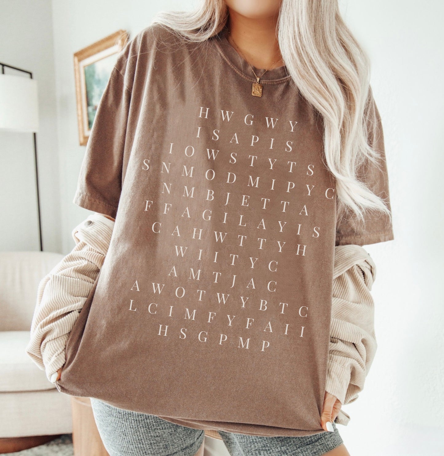 I Told You Things Lyric Comfort Colors Tee