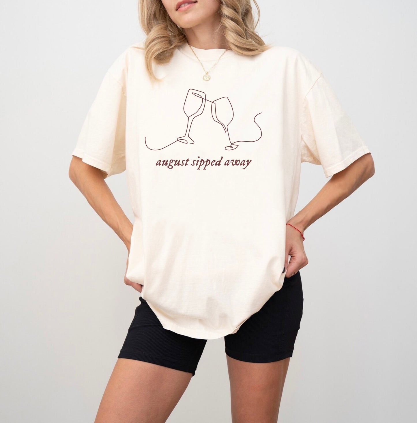 August Sipped Away Comfort Colors Tee