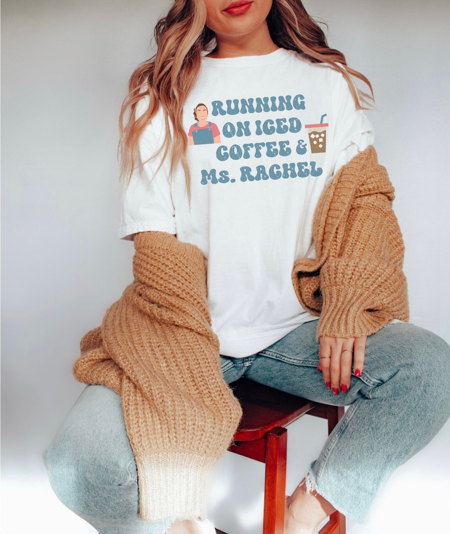 Running On Ms.Rachel And Iced Coffee Comfort Colors Tee