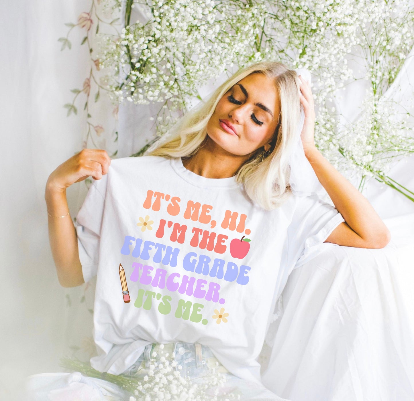 It's Me, Hi. I'm The Fifth Grade Teacher It's Me Comfort Colors Tee