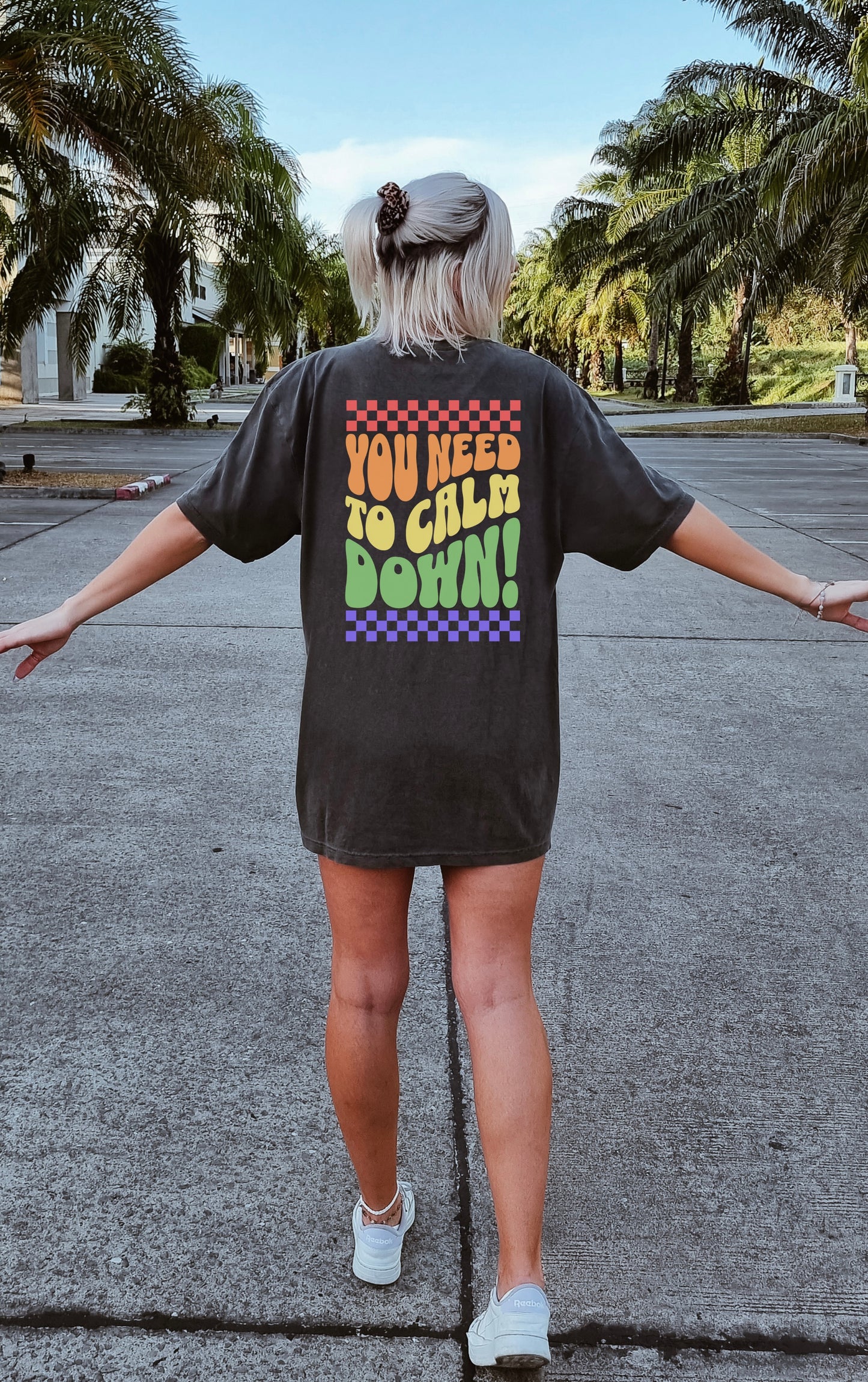 Rainbow You Need To Calm Down Tee